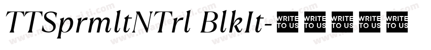 TTSprmltNTrl BlkIt字体转换